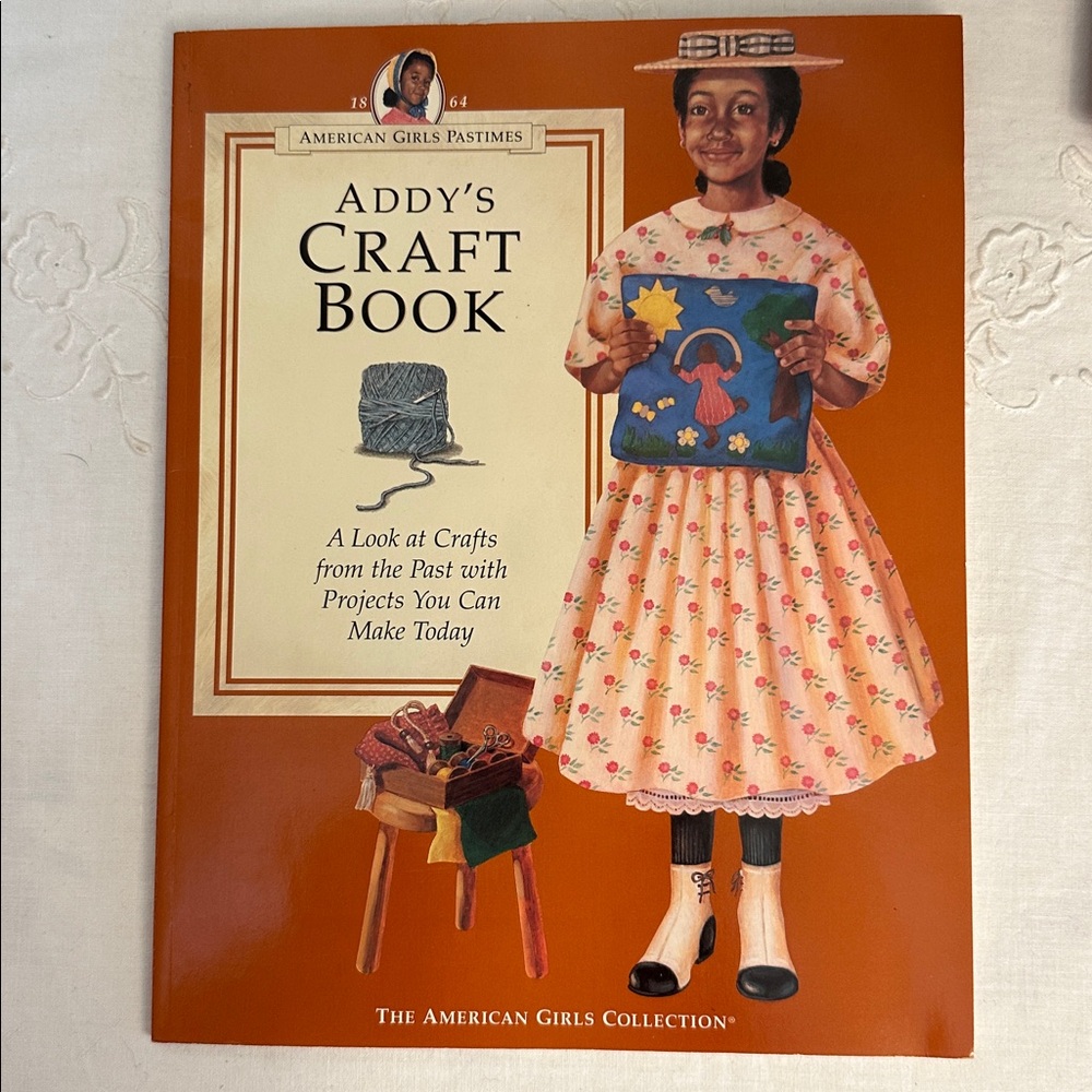 American Girls Pastimes Addy's Craft Book Pleasant Company 1994 Superb Condition